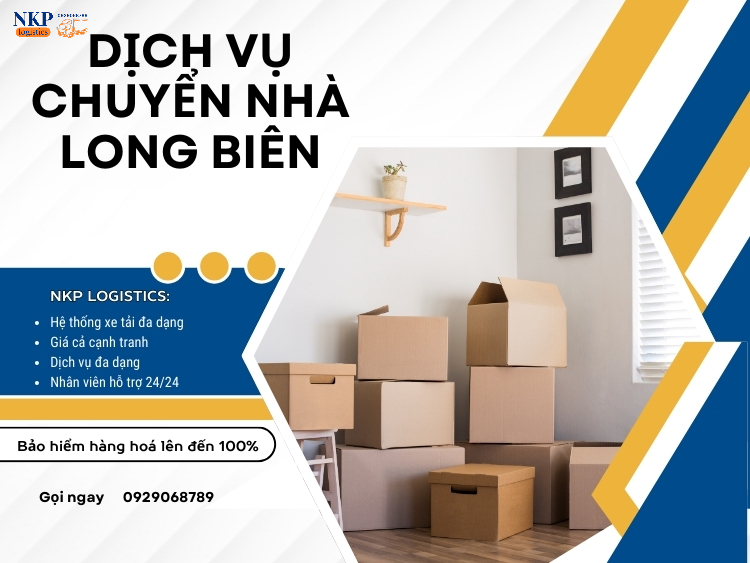 Vì sao nên lựa chọn dịch vụ chuyển nhà Long Biên tại NKP Logistics?